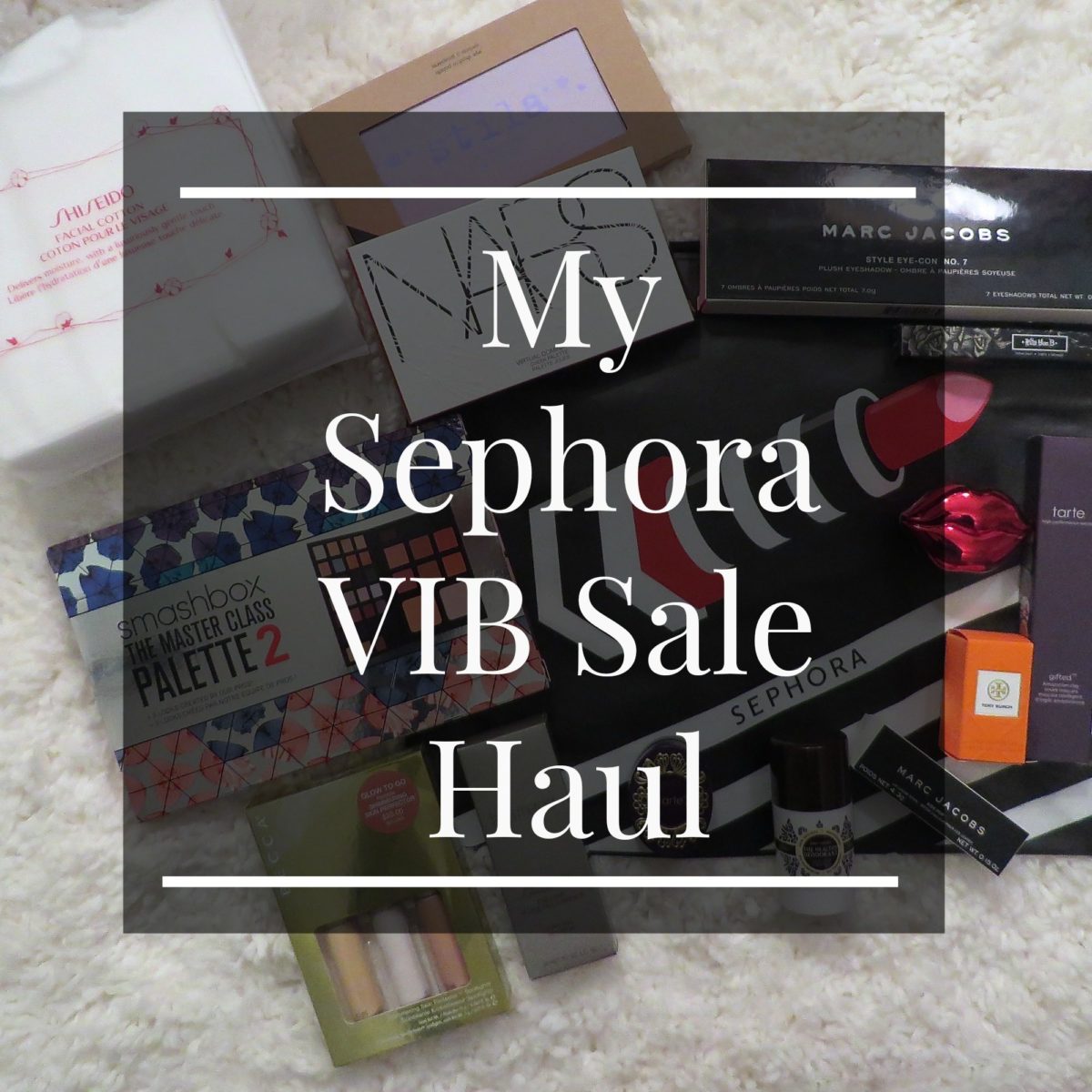 My Sephora VIB Sale Haul Simply Stine