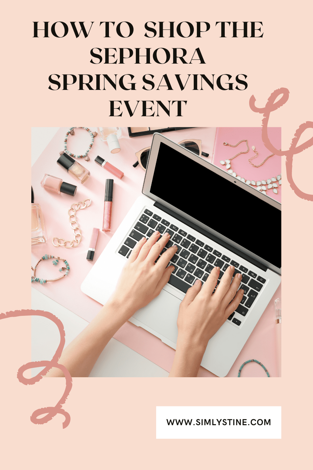 Sephora's Spring Savings Event Simply Stine Southern Lifestyle Blogger